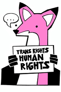 A fox holds a sign that says Trans Rights Human Rights.